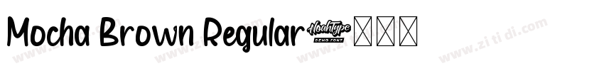 Mocha Brown Regular字体转换